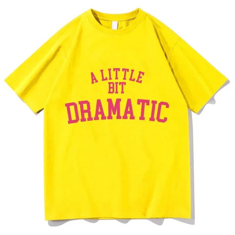 Mean Girls A Little Bit Dramatic Tshirts MEN Harajuku Aesthe