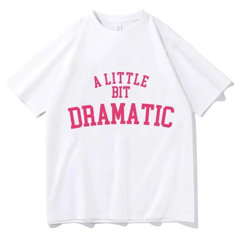 Mean Girls A Little Bit Dramatic Tshirts MEN Harajuku Aesthe